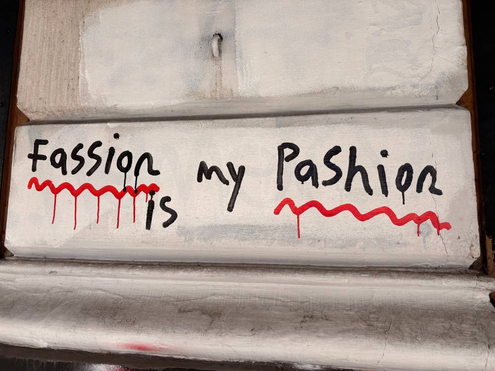 Fassion is my pashion - graffiti