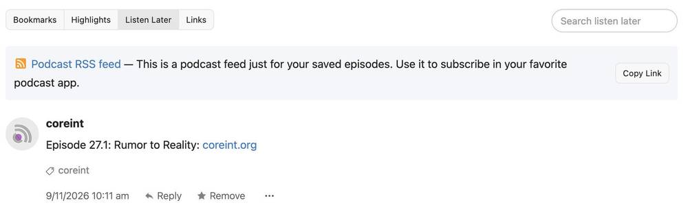 Screenshot showing Listen Later tab and a new episode of the Core Intuition podcast.
